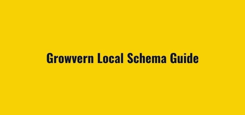 Local Schema Guide for Local SEO | Growvern Entity Optimization Framework